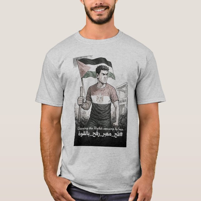 opening rafah crossing by force T-Shirt (Vorderseite)