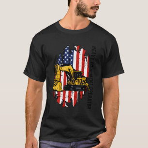 Oper für schwere Maschinen für den US-Flaggenbetre T-Shirt