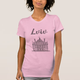Opera + Balletttheater, Lwiw, Ukraine T-Shirt