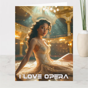 OPERA - ICH LIEBE OPER KARTE