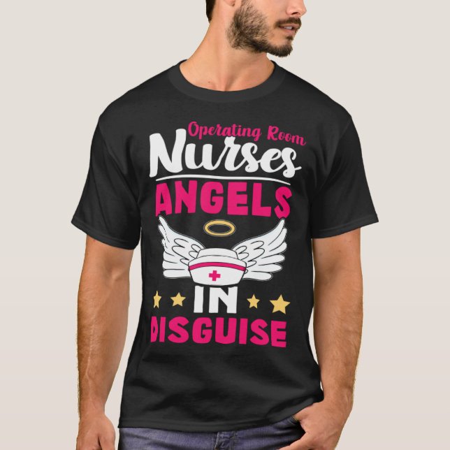 Operating Room Nurses Angels in Disguise T-Shirt (Vorderseite)