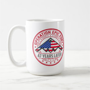 Operation Epic Fury 47 Jahre später B-2 Stealth Kaffeetasse