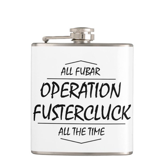 Operation Fustercluck Flachmann (Vorderseite)