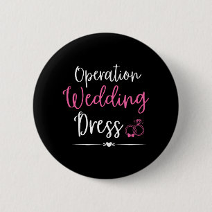 Operation Hochzeitskleid Junggesellinnenabschied H Button