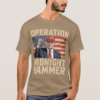 Operation Midnight Hammer (4) T-Shirt