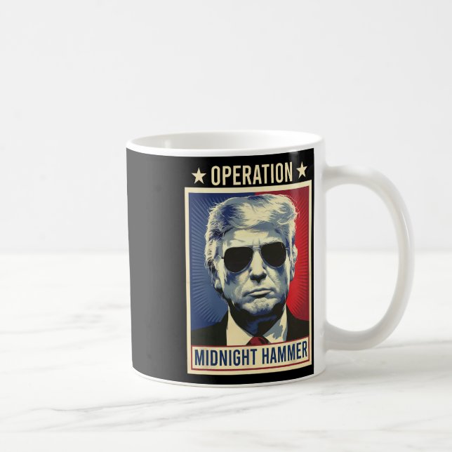 Operation Midnight Hammer Trump  Kaffeetasse (Rechts)