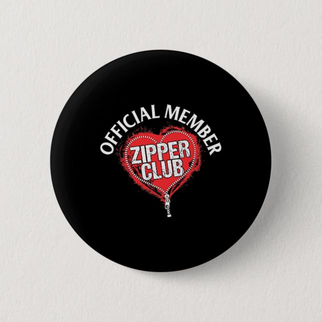 Operation Offiziell Zipper Club Mitglied Geschenk Button (Vorderseite)