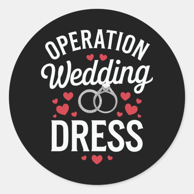 Operation Wedding Dress Runder Aufkleber (Vorderseite)