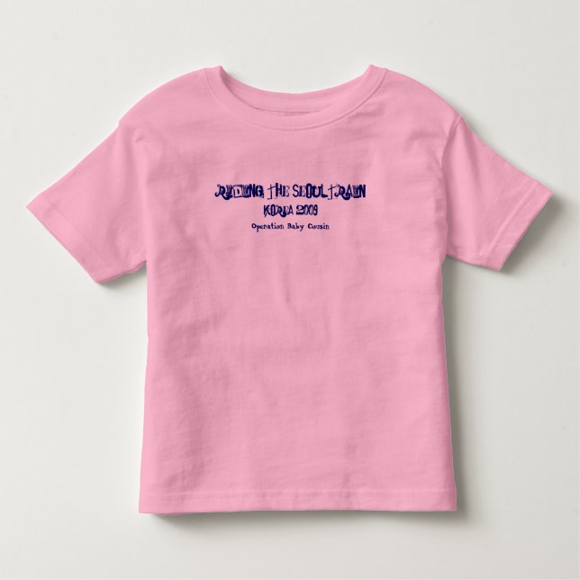 Operations-Baby-Cousin Kleinkind T-shirt (Vorderseite)