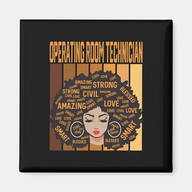 Operationssaal-Techniker Black History Month Stolz Magnet (Vorne)