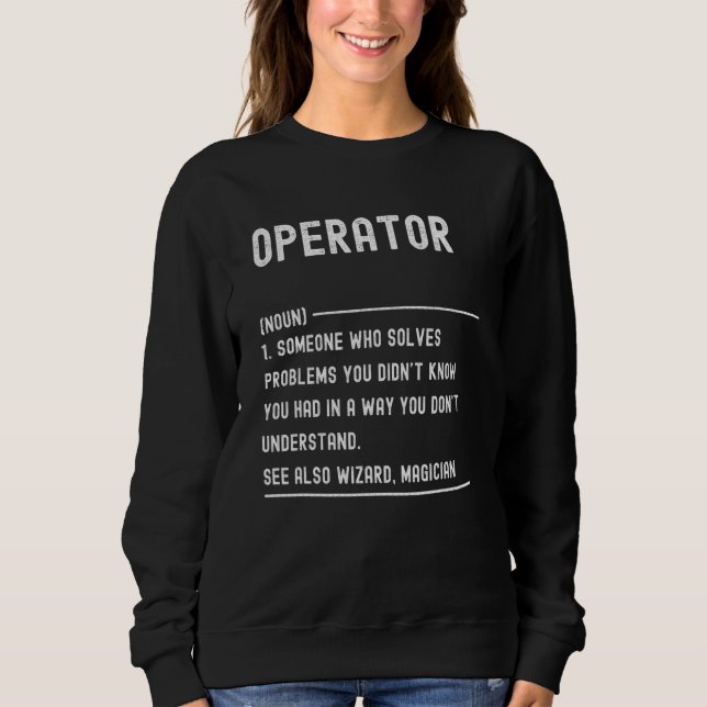 Operator Definition Shirts Funny Job Title (Vorderseite)