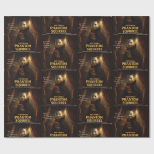 Opern-Phantom-Eichhörnchen-Parodie Geschenkpapier