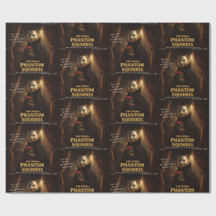 Opern-Phantom-Eichhörnchen-Parodie Geschenkpapier