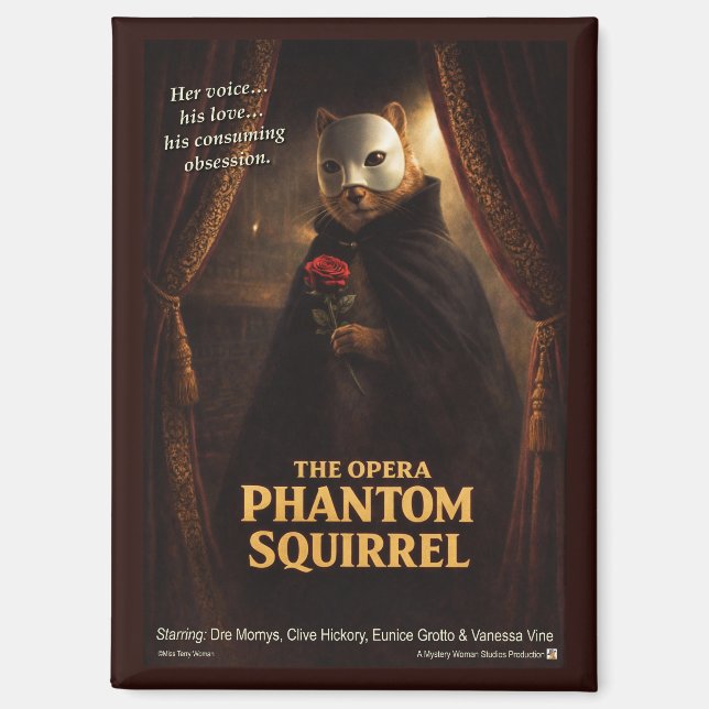 Opern-Phantom-Eichhörnchen-Parodie Magnet (Vorderseite)
