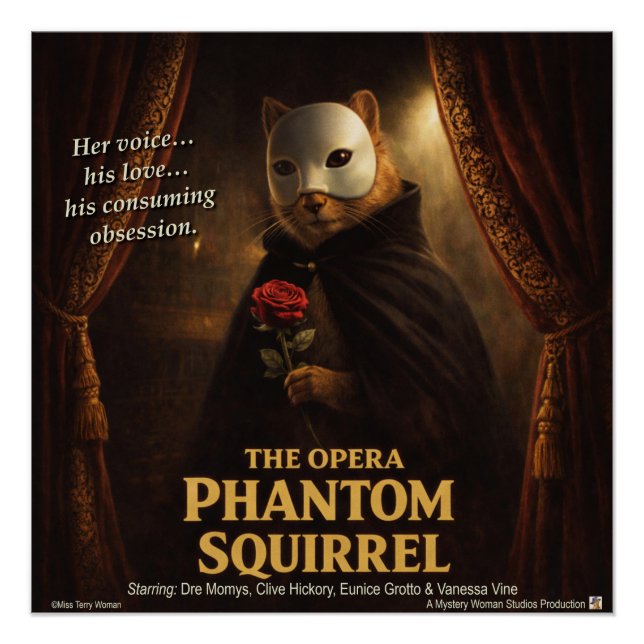 Opern-Phantom-Eichhörnchen-Parodie Poster (Vorderseite)