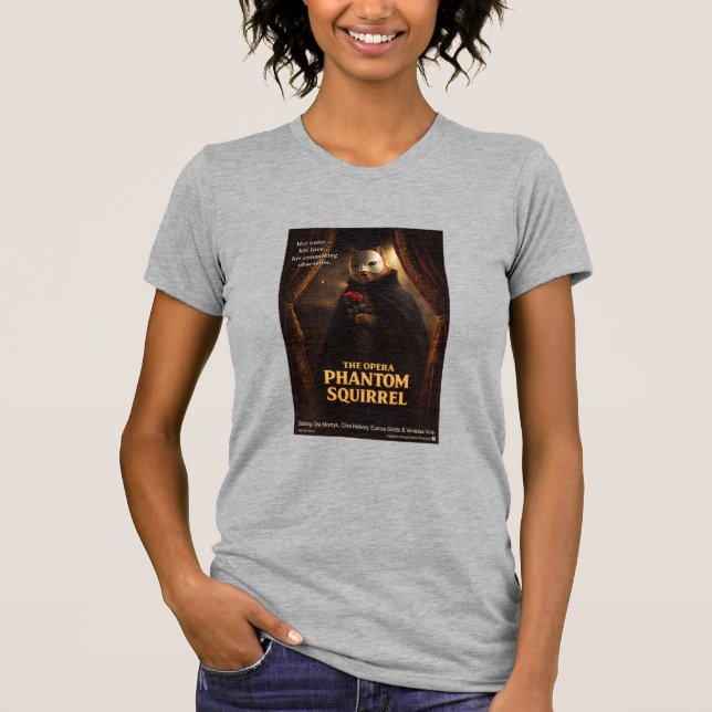 Opern-Phantom-Eichhörnchen-Parodie T-Shirt (Vorderseite)
