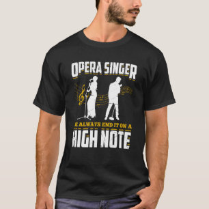 Opernsänger für Opern Vokalist Tenorsänger Musik T-Shirt