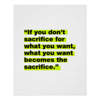 Opfere das Motivierend Zitate-Poster