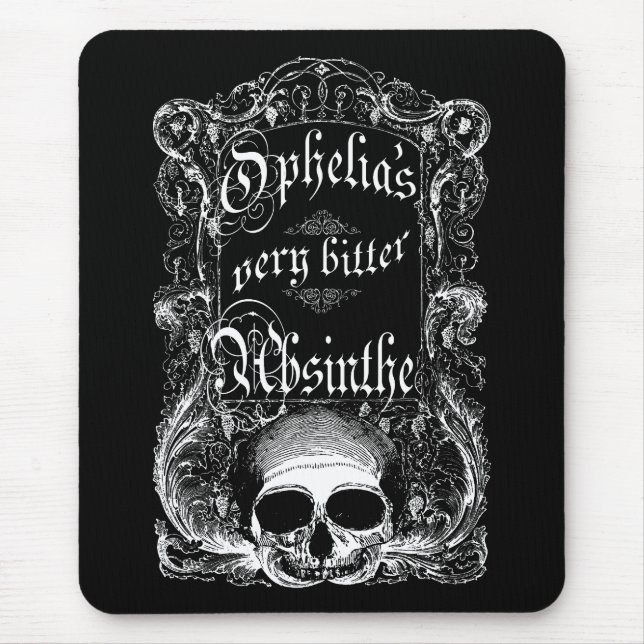 Ophelie ist sehr bitter Absinth Mousepad (Vorne)