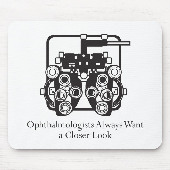 Ophthalmologists nehmen einen naheren Blick Mousepad (Vorne)