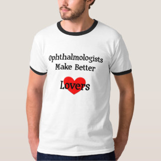 Ophthalmologists stellen bessere Liebhaber T-Shirt