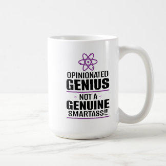 "Opinionated Genius...not a echter Smartass" Kaffeetasse