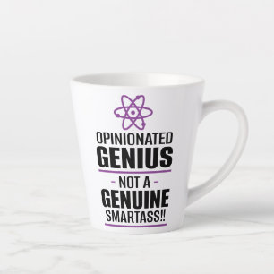 "Opinionated Genius...not a echter Smartass" Milchtasse