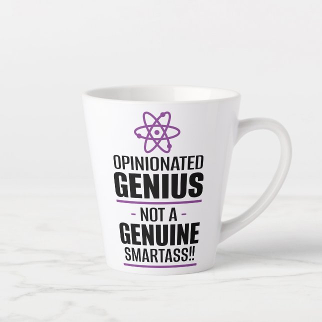 "Opinionated Genius...not a echter Smartass" Milchtasse (Rechts)
