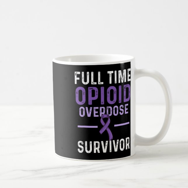 Opioid-Überdosis-Bewusstseins-Krieger Überlebender Kaffeetasse (Rechts)
