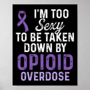 Opioide Überdosierung Sensibilisierung für das Bew Poster