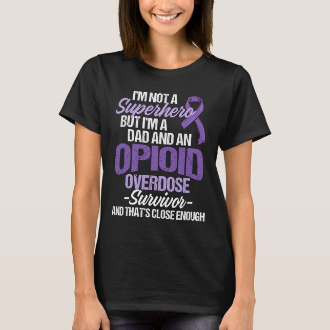 Opioide Überdosierung Sensibilisierung für das Bew T-Shirt (Vorderseite)