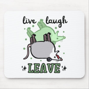 Opossum Funny Live Laugh Verließ Dunkler Spaß Poss Mousepad