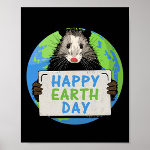 Opossum Happy Earth Day Lovers Funny Possum Poster