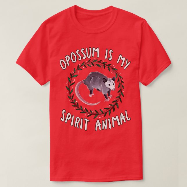 Opossum ist mein Geiststier T-Shirt (Design vorne)