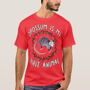 Opossum ist mein Geiststier T-Shirt