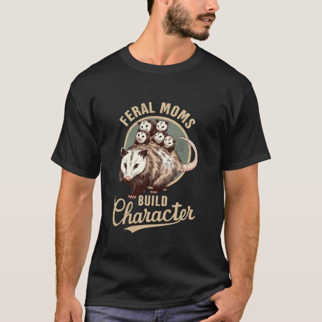 Opossum Lover Trashy Trash Eater Ferry Mamas Build T-Shirt (Vorderseite)