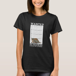 Opossum-Mugshot gesucht wegen 93 Schwerverbrechen T-Shirt