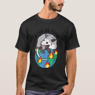 Opossum schreit Dieses Ist In Ordnung Meme Planet T-Shirt