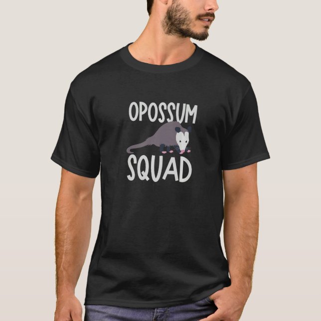 Opossum Squad Cute Possum Ironic Saying Wildlife   T-Shirt (Vorderseite)