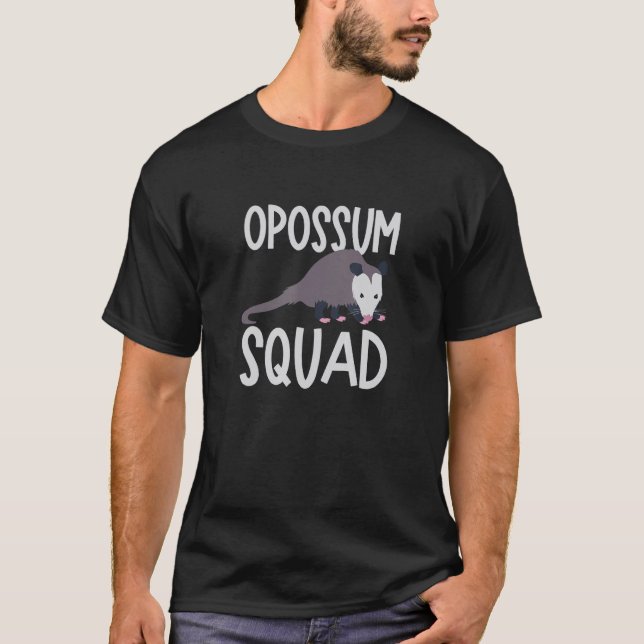 Opossum Squad Cute Possum Ironic Saying Wildlife T-Shirt (Vorderseite)