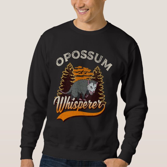 Opossum Whisperer Sweatshirt (Vorderseite)