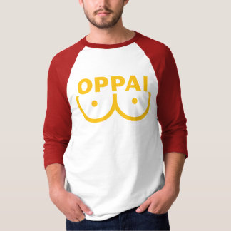 OPPAI-T - Shirt