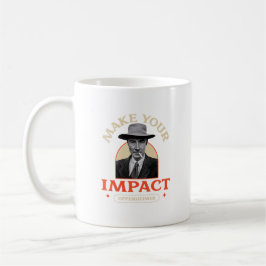 Oppenheimer macht Ihre Impact-Tasse Kaffeetasse