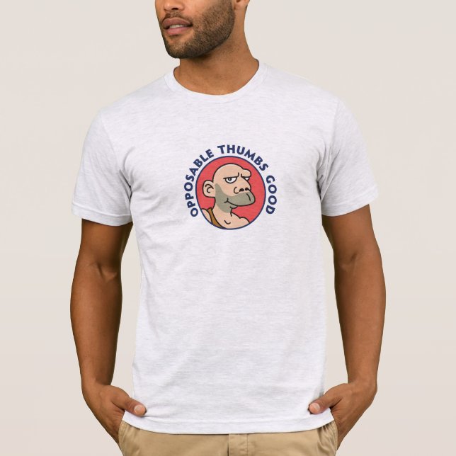 Opposable Daumen gut T-Shirt (Vorderseite)