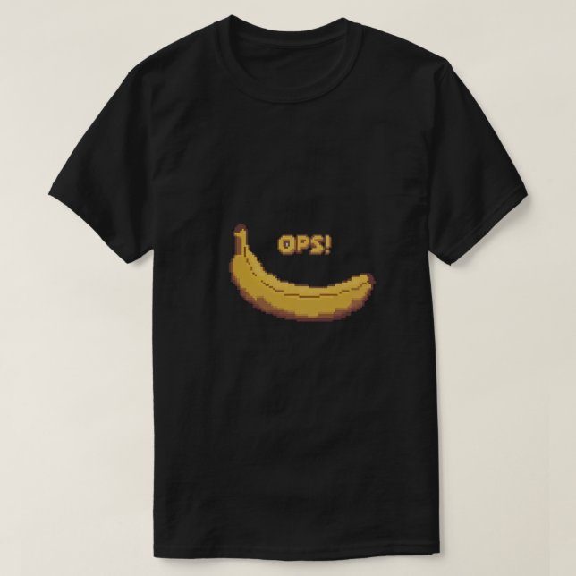 Ops! Banana Pixel Art Design T-Shirt (Design vorne)