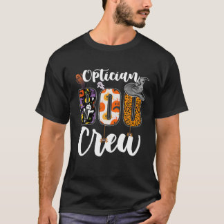 Optician Boo Crew Ghost Funny Optician Halloween T-Shirt