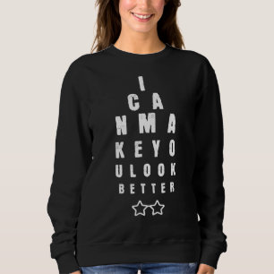 Optiker sehen besser Augen Brillen Optik Optometri Sweatshirt