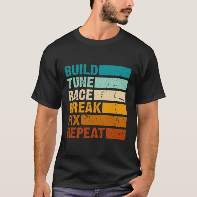 Optimieren des Race Break Fix Repeat Car T-Shirt (Vorderseite)