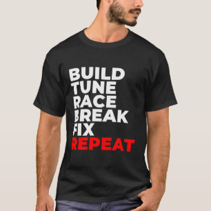 Optimieren Sie die Race Break Korrektur des Repeat T-Shirt
