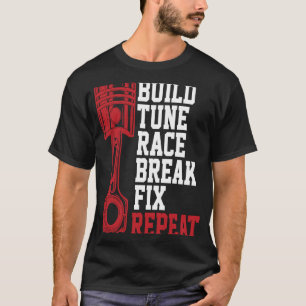 Optimieren von Race Break Fix Repeat Mechanics T-Shirt